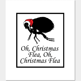 Oh Christmas Flea - Funny Quote - Black Border Version Posters and Art